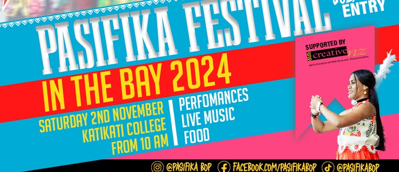 Pasifika Festival in the Bay 2024, Saturday 2 November, Katikati College, from 10am, Performances, live music, food. https://www.facebook.com/PasifikaBOP