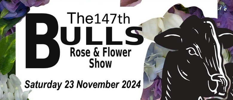 Bulls 147th Rose & Flower Show