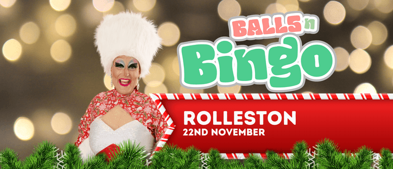 Holiday Balls n Bingo! Rolleston