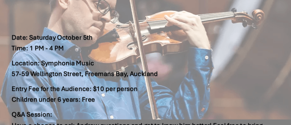 Violin Masterclass by Andrew Beer Violin Masterclass by Andrew Beer