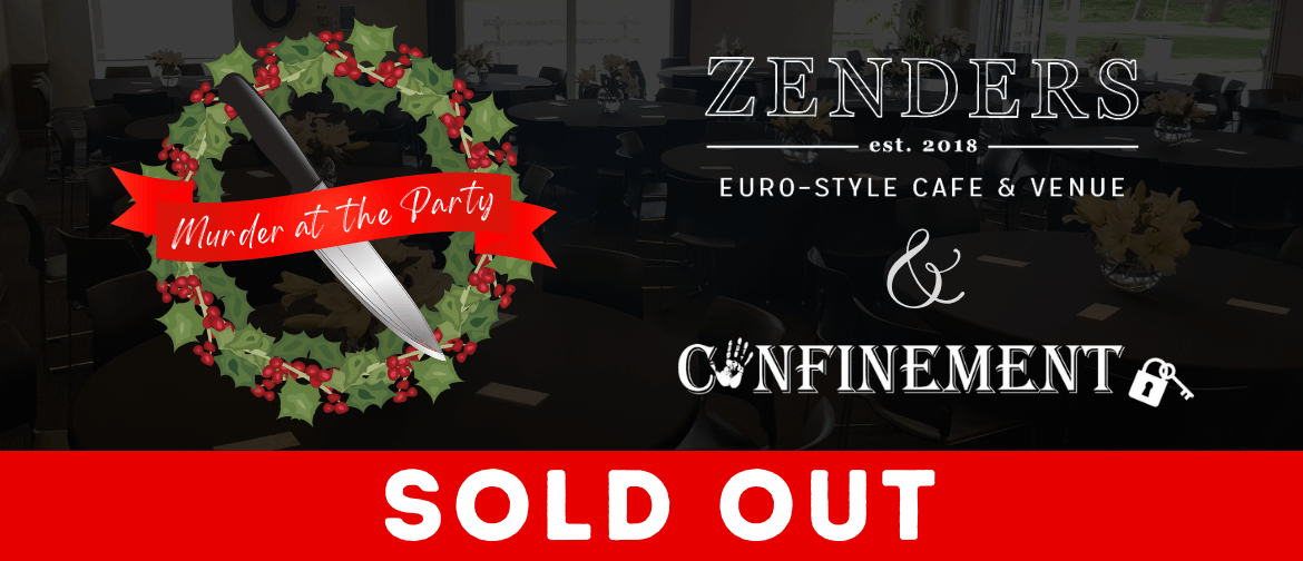 Murder At The Party - Christmas Event at Zenders: SOLD OUT
