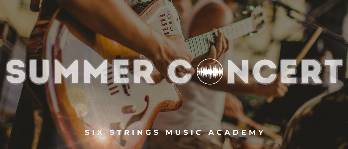 Six Strings Summer Concert - Private Event