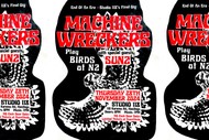 End Of An Era: Machine Wreckers w/ Special Guests Sunz