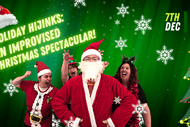 Holiday Hijinks: An Improvised Christmas Spectacular!