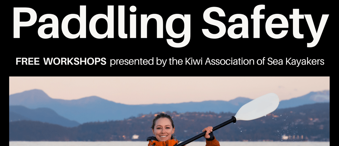 Kayaksafe NZ - Paddling Safety Workshop