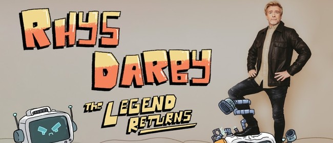 Rhys Darby - The Legend Returns