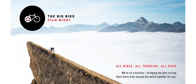 The Big Bike Film Night and Matinee: Napier