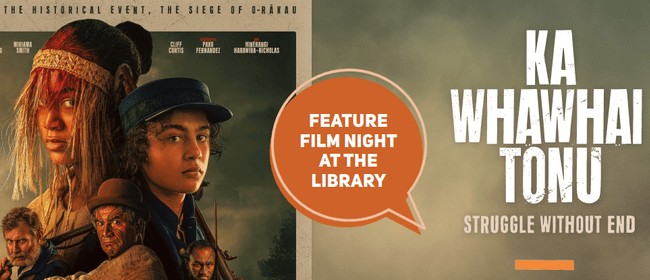 Ka Whawhai Tonu Film Night