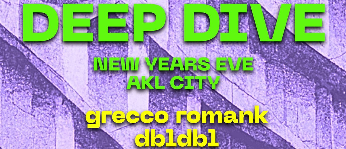 Deep Dive Festival - NYE