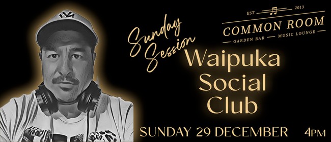 Sunday Session with Waipuka Social Club