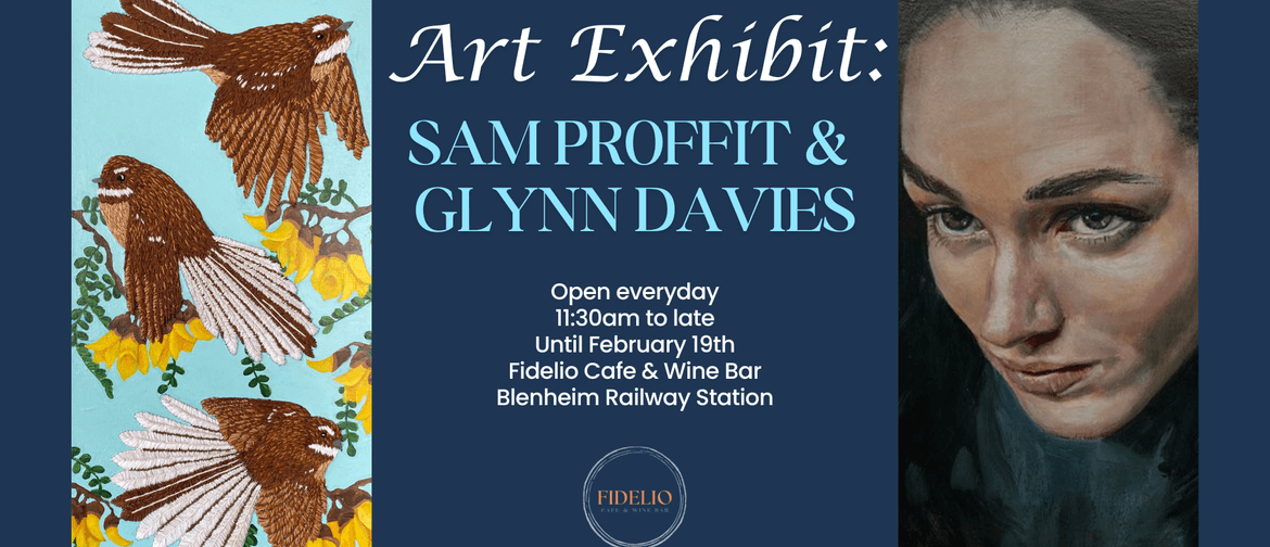 Art Exhibit: Sam Proffit & Glynn Davies