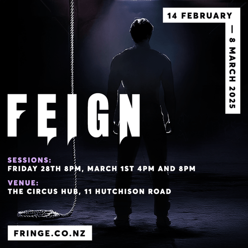 FEIGN NZ Fringe Festival Wellington Eventfinda