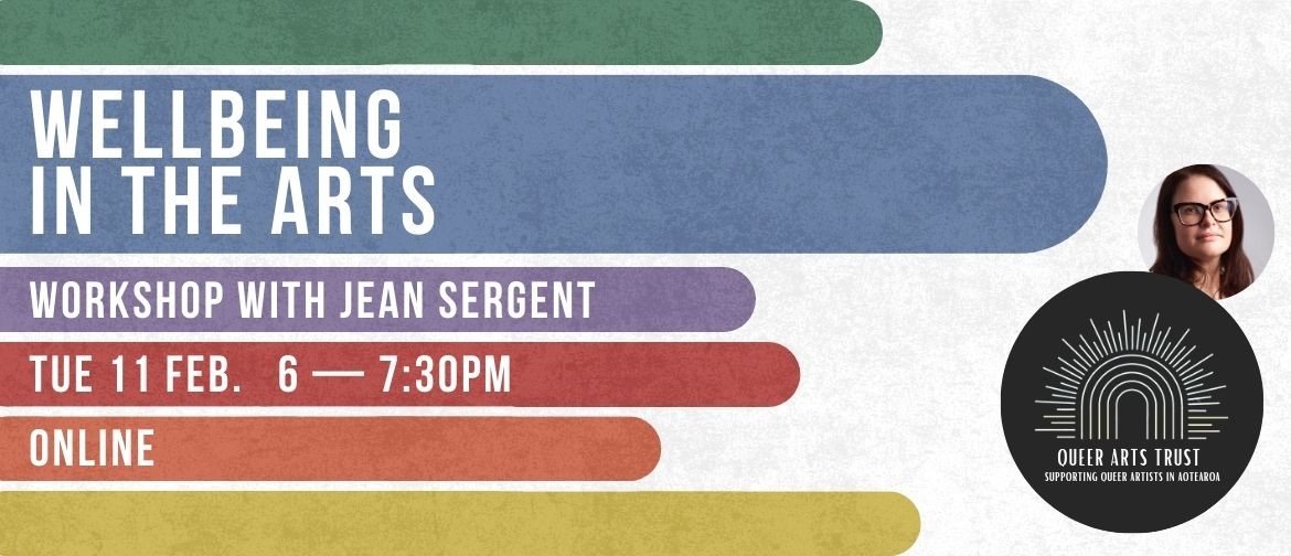 Wellbeing in the Arts – Workshop with Jean Sergent Wellbeing in the Arts – Workshop with Jean Sergent