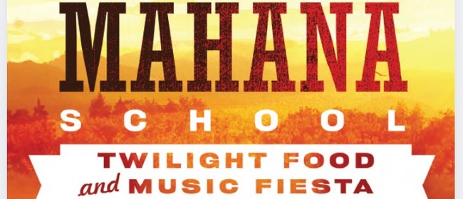 Mahana School Twilight Food & Music Fiesta