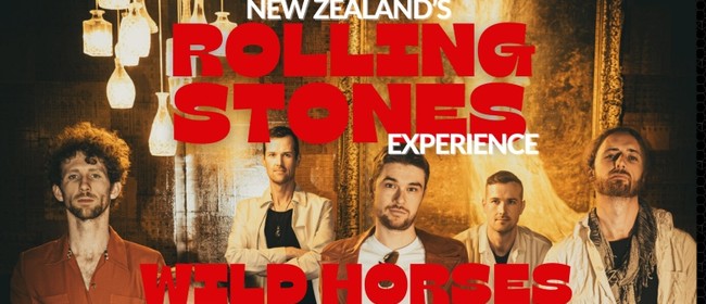 Wild Horses: NZ's Rolling Stones Experience