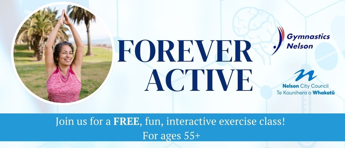 Forever Active - Ages 55+