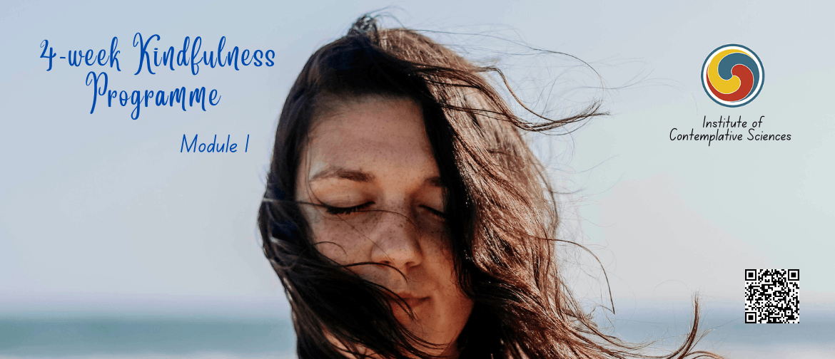 4 Week Kindfulness Programme - Module 1 4 Week Kindfulness Programme - Module 1