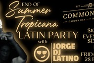 End of Summer Tropicana Latin Party with Jorge DJ Latino