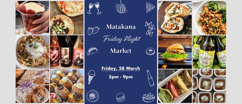 March Matakana Night Market 