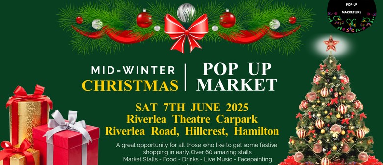Mid Winter Christmas Pop Up Market