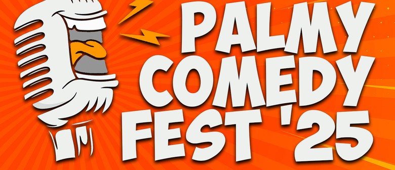Palmy Comedy Fest 25 - Thursday 20th March Nightly Pass