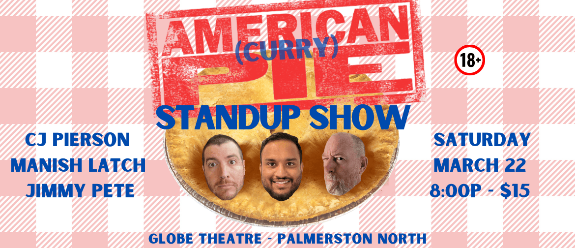 Palmy Comedy Fest '25 - American (Curry) Pie Palmy Comedy Fest '25 - American (Curry) Pie