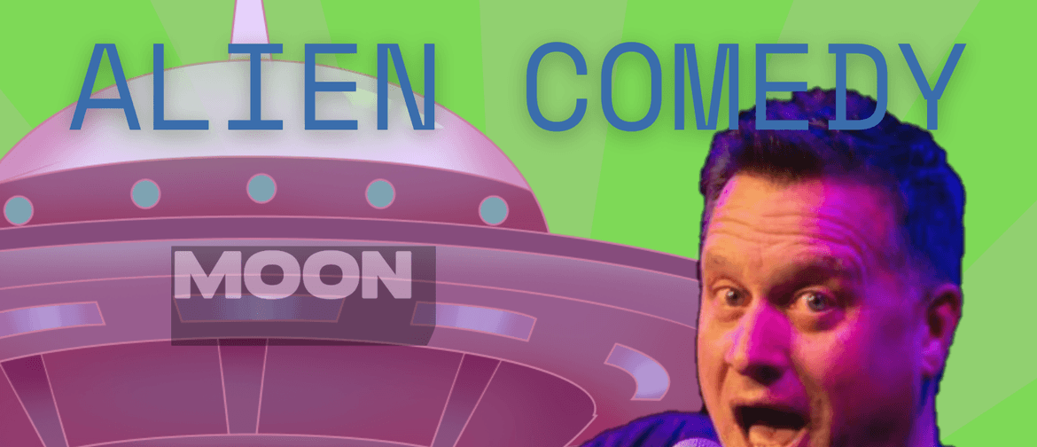 Alien Comedy. Stand Up Comedy Alien Comedy. Stand Up Comedy