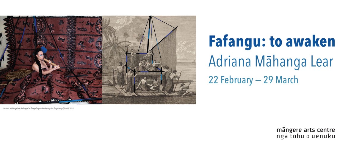 Fafangu: to Awaken Adriana Māhanga Lear Fafangu: to Awaken Adriana Māhanga Lear