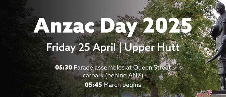 Upper Hutt Anzac Dawn Parade