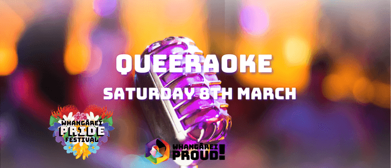 Queeraoke! - Whangarei Pride Festival 2025