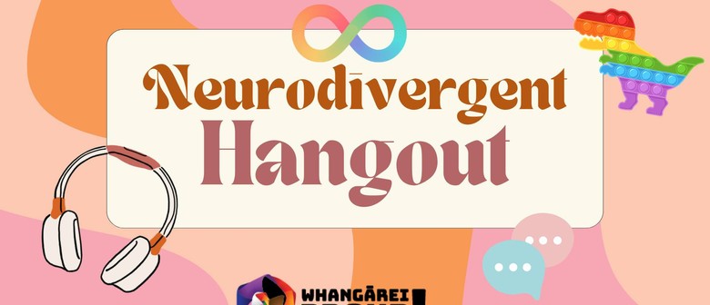 Neurodivergent Hangout - Whangārei Pride Festival 2025