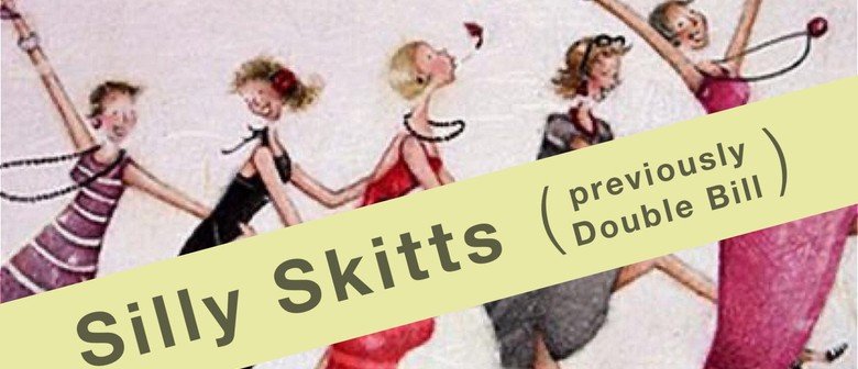 Nelson Fringe: Silly Skitts 