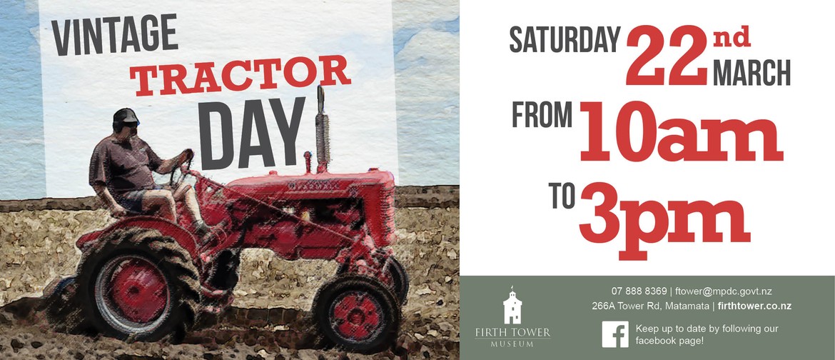 Vintage Tractor Day A poster for Vintage Tractor Day featuring a man sitting on a red tractor with the date, Saturday 22 March, and the time 10am to 3pm.