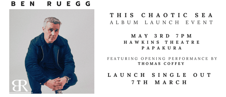 Ben Ruegg - Album Launch