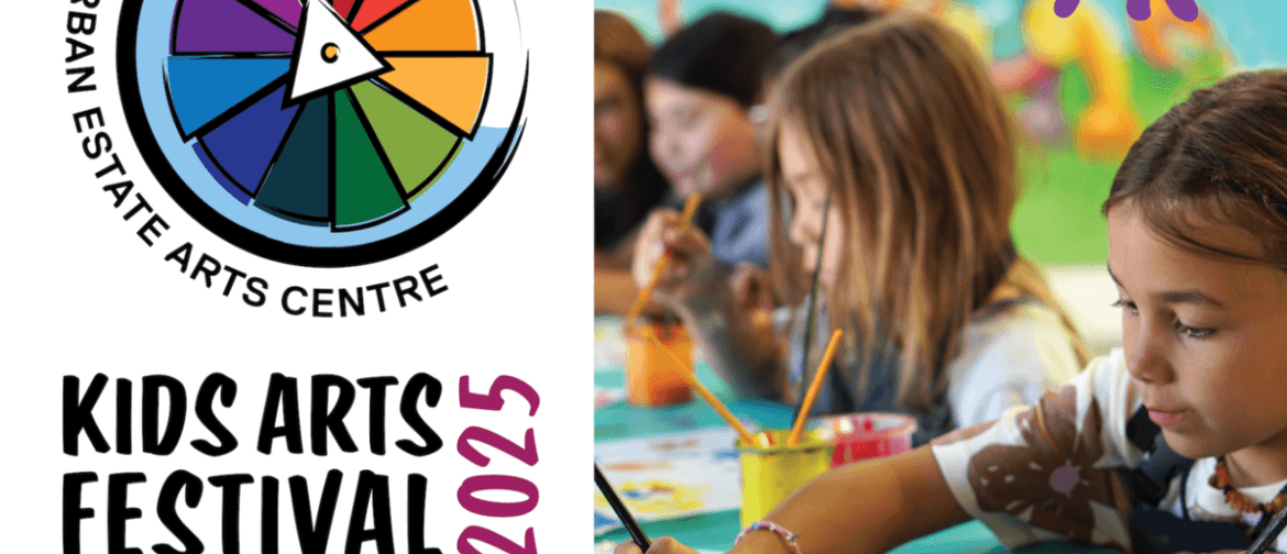 Kids Arts Festival 2025: Celebrating Colour Kids Arts Festival 2025: Celebrating Colour