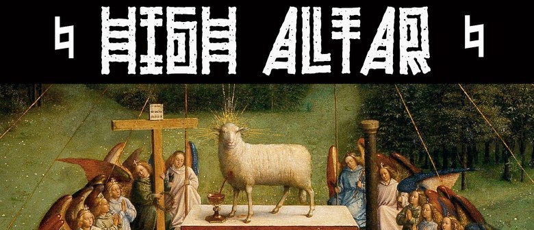 High Altar - Adoration of The Mystic Lamb Tour