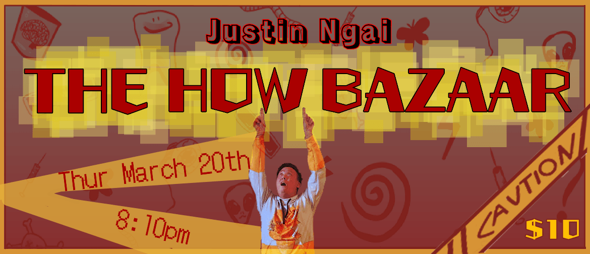 Palmy Comedy Fest '25 - Justin Ngai: The How Bazaar Palmy Comedy Fest '25 - Justin Ngai: The How Bazaar
