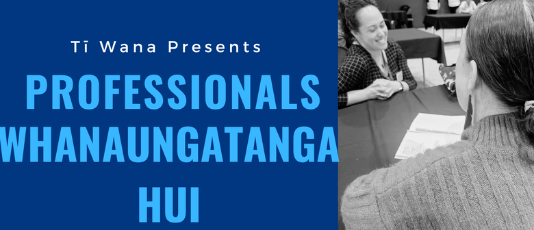 Professionals Whanaungatanga