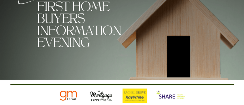 First Home Buyers information evening