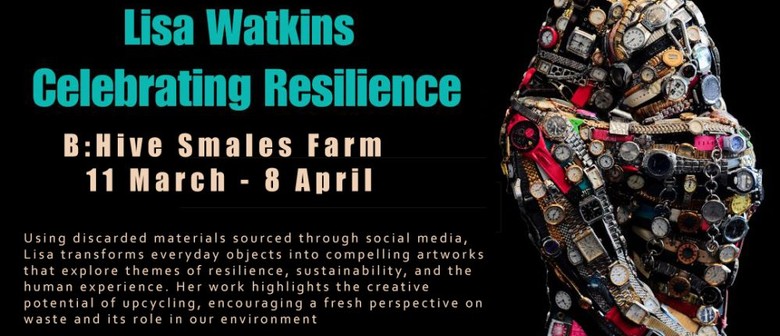 Lisa Watkins Exhibition – Celebrating Resilience - EcoFest Lisa Watkins Exhibition – Celebrating Resilience - EcoFest
