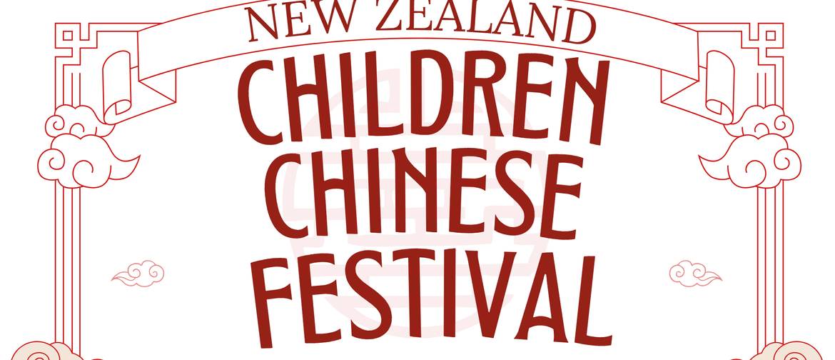 New Zealand Children Chinese Cultural Day New Zealand Children Chinese Cultural Day