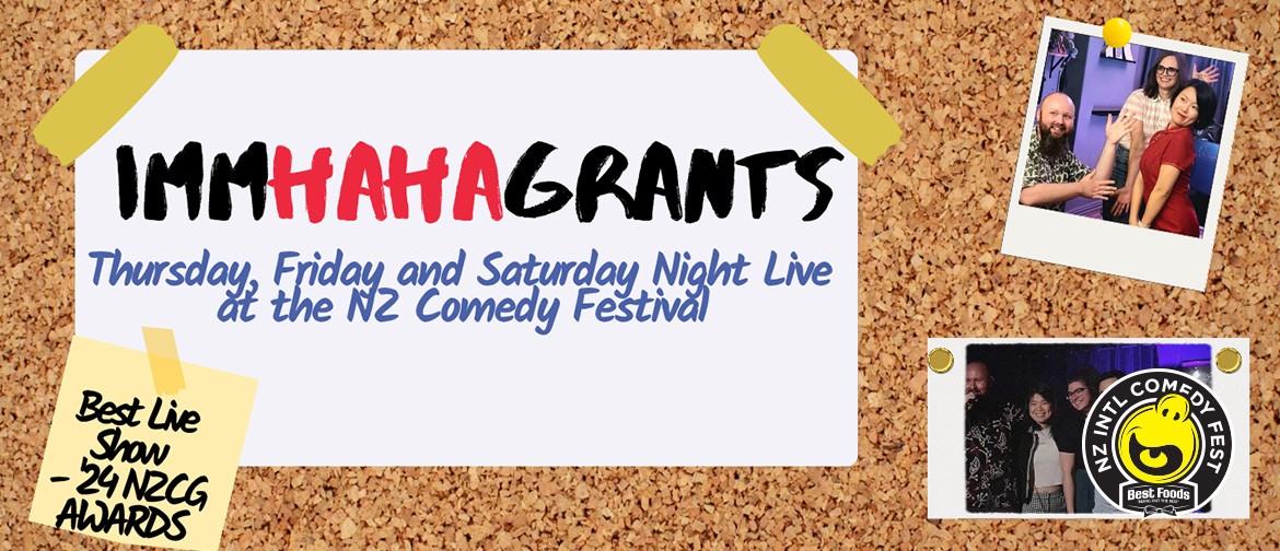 NZ Comedy Festival - ImmHaHagrants NZ Comedy Festival - ImmHaHagrants