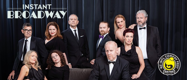 NZ Comedy Festival - Instant Broadway