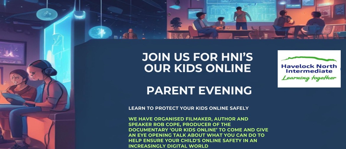 Our Kids Online Havelock North Intermediate School Our Kids Online Havelock North Intermediate School