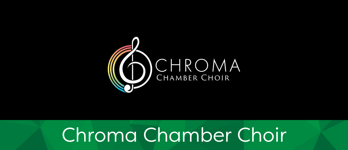Lunchtime Concert: Chroma Chamber Choir Lunchtime Concert: Chroma Chamber Choir