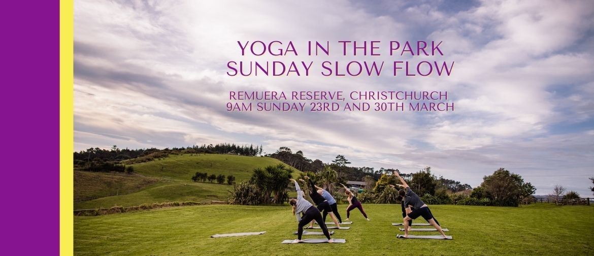 Yoga in the Park - Sunday Slow Flow Yoga in the Park - Sunday Slow Flow