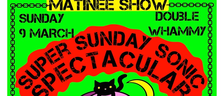 Super Sunday Sonic Spectacular
