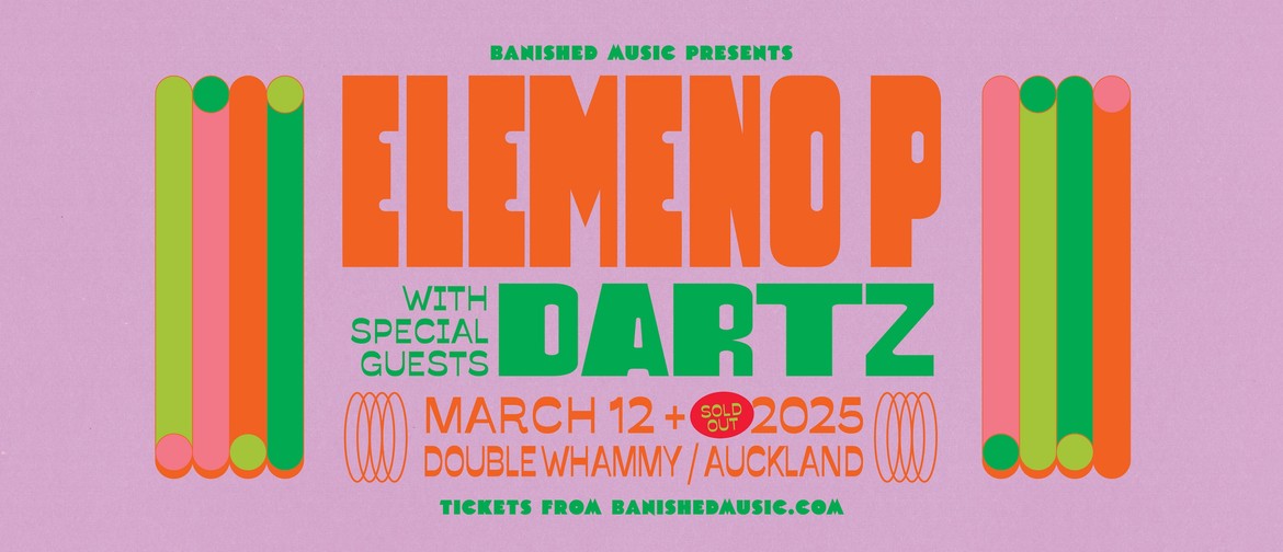 Elemeno P With Special Guests Dartz Elemeno P With Special Guests Dartz