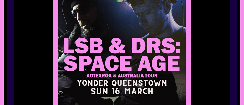 LSB & DRS: Space Age Tour (UK) Drum and Bass