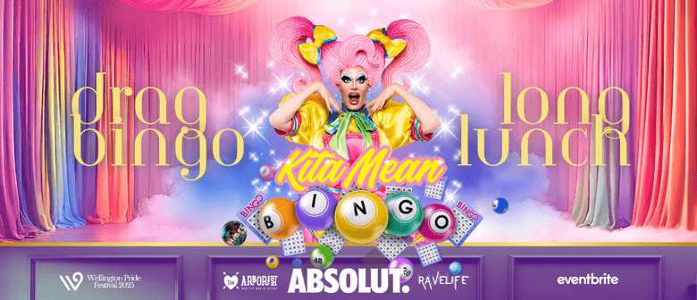 Absolut. Drag Bingo With Kita Mean - Wlg Pride